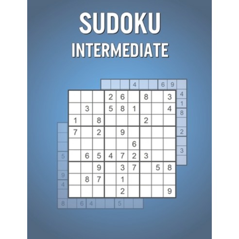 (영문도서) Sudoku Intermediate: Puzzle Book for Everyone with 600 Puzzles and Answers - Awesome Vacation... Paperback, Independently Published, English, 9798741892909