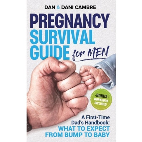 (영문도서) Pregnancy Survival Guide for Men Hardcover, Danielle Bowers, English, 9781963269017