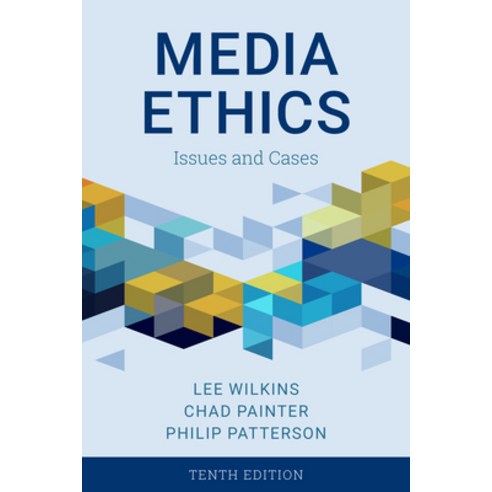 Media Ethics: Issues and Cases Paperback, Rowman & Littlefield Publis..., English, 9781538142370