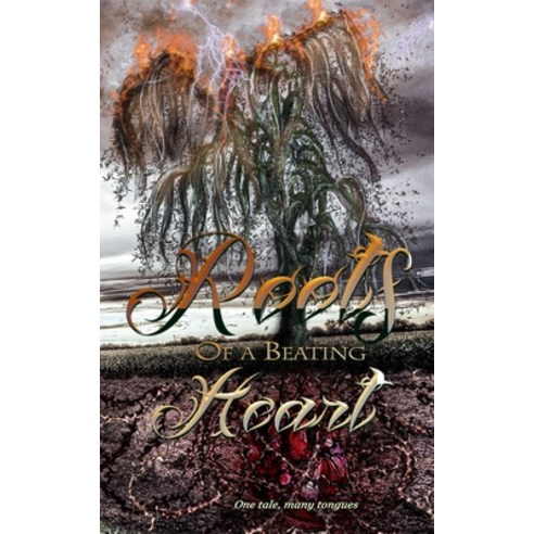Roots of a Beating Heart Paperback, Independently Published