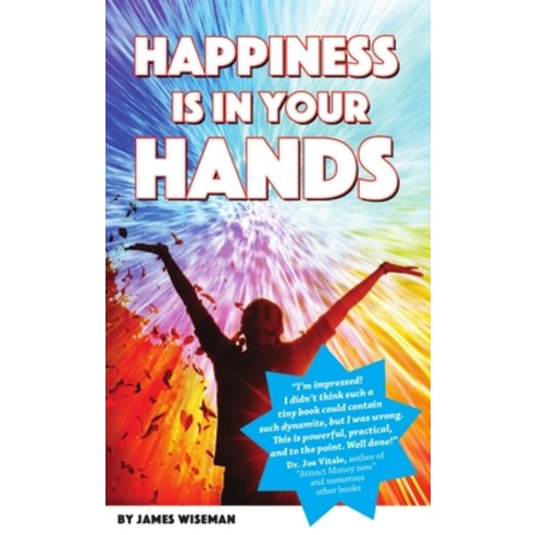 (영문도서) Happiness Is In Your Hands Paperback, Lulu.com, English, 9781326718510