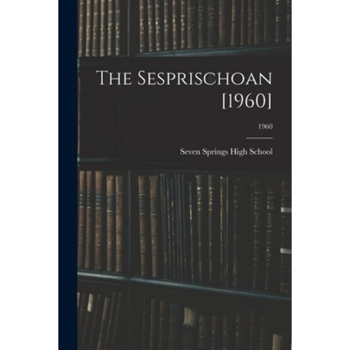 (영문도서) The Sesprischoan [1960]; 1960 Paperback, Hassell Street Press, English, 9781015122079