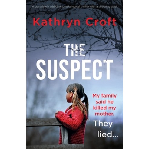 (영문도서) The Suspect: A completely addictive psychological thriller with a shocking twist Paperback, Bookouture, English, 9781803148618