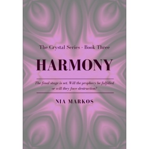 Harmony (The Crystal Series) Book Three Hardcover, Blurb, English, 9781034327394