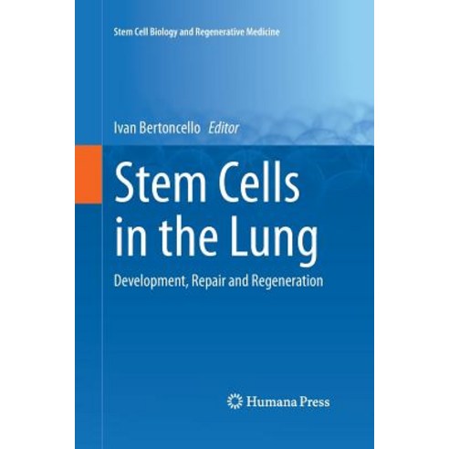 (영문도서) Stem Cells in the Lung: Development Repair and Regeneration Paperback, Springer, English, 9783319371702