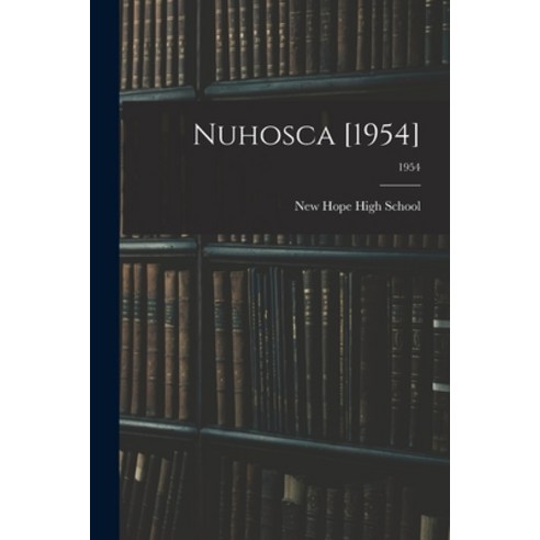 (영문도서) Nuhosca [1954]; 1954 Paperback, Hassell Street Press, English, 9781015078833