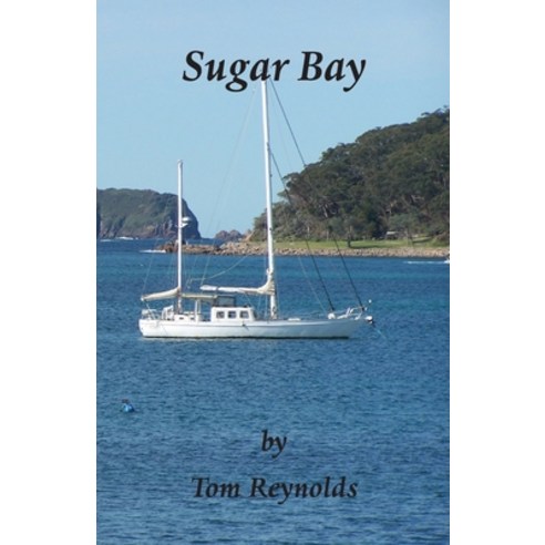 (영문도서) Sugar Bay Paperback, Tablo Pty Ltd, English, 9781649699602