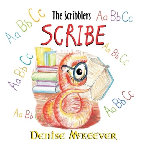 (영문도서) Scribe: The Scribblers Paperback, Independently Published, English, 9798713675097