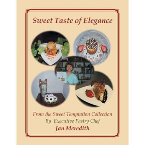 (영문도서) Sweet Taste of Elegance Paperback, Xlibris, English, 9781436370233