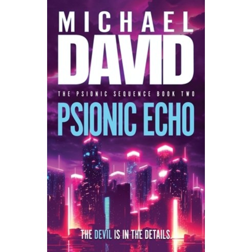 (영문도서) Psionic Echo Paperback, Rogue River, English, 9781633739116