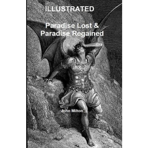 Paradise Regained Illustrated Paperback, Independently Published, English, 9798734617946