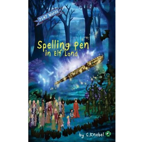 Spelling Pen - In Elf Land: Decodable Chapter Books Paperback, Simple Words Books