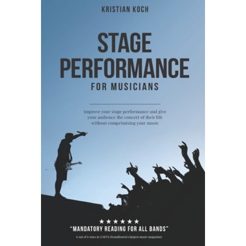 (영문도서) Stage Performance for Musicians Paperback, Presentation Skills Publica..., English, 9788797438527