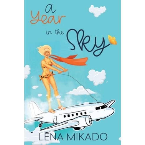 A Year in the Sky Paperback, Independently Published, English, 9781095174890