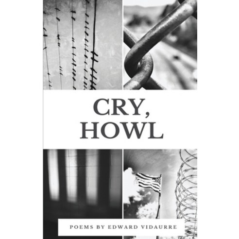 (영문도서) Cry Howl Paperback, Prickly Pear Publishing & N..., English, 9781889568096