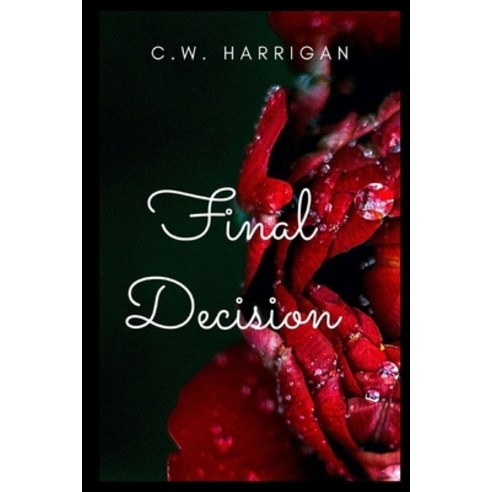 Final Decision Paperback, Independently Published, English, 9798741066485
