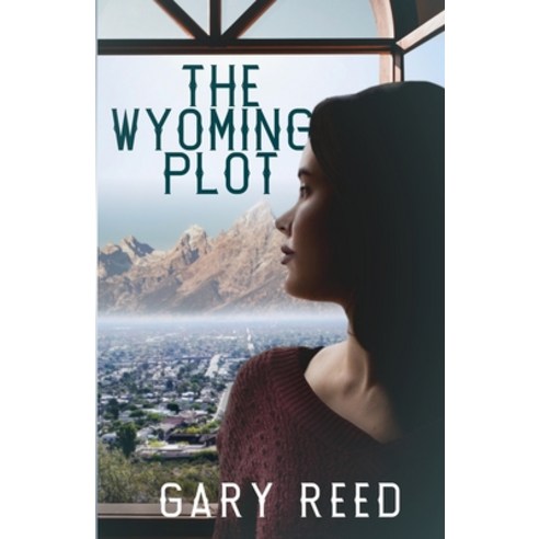 (영문도서) The Wyoming Plot Paperback, Top Quark Publishing Co., English, 9798869030733
