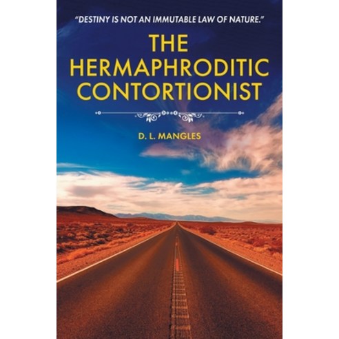(영문도서) The Hermaphroditic Contortionist Paperback, Booktrail Publishing, English, 9781637670705