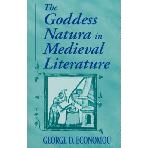 Goddess Natura in Medieval Literature Paperback, University of Notre Dame Press
