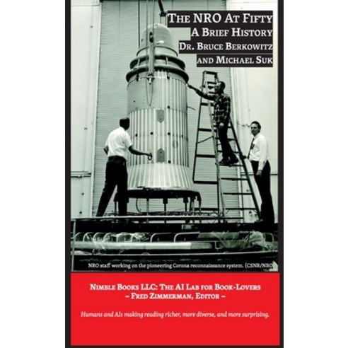 (영문도서) The NRO At Fifty Hardcover, Nimble Books, English, 9781608882632