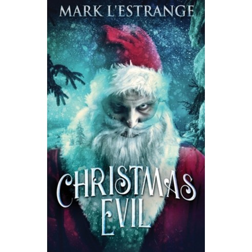 Christmas Evil Paperback, Next Chapter, English, 9784867457108