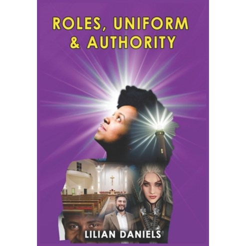 (영문도서) Roles Uniform and Authority Paperback, Independently Published, English, 9798539230876