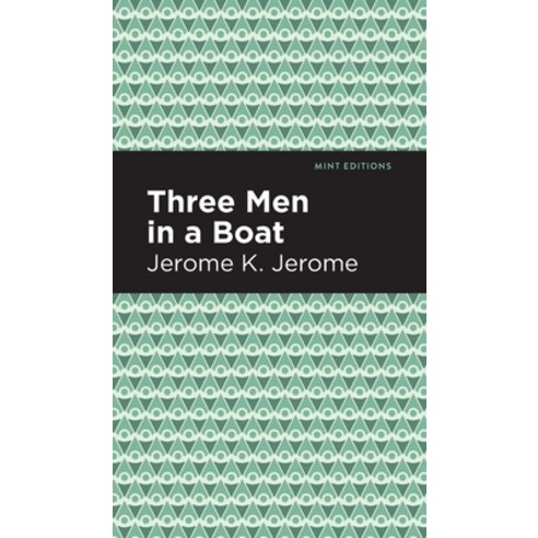 Three Men in a Boat Hardcover, Mint Ed, English, 9781513219912