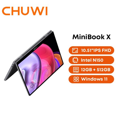 CHUWI MiniBook X 10.51인치 Win11 Intel N150 노트북 그레이 12G RAM 512G ROM 터치스크린 1920 x 1200 16:10 IPS 디스플레이, WIN11 Home, 회색, 512GB, MNBX, 12GB