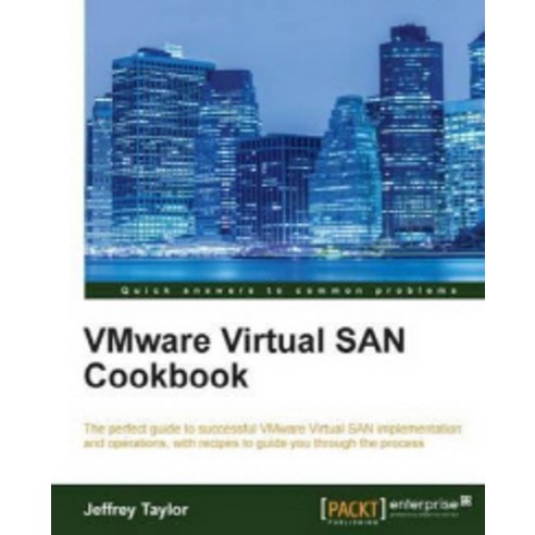 VMware Virtual SAN Cookbook, Packt Publishing