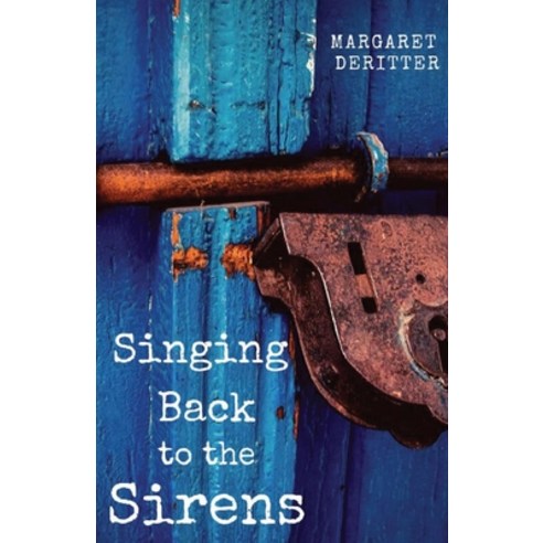 Singing Back to the Sirens Paperback, Unsolicited Press
