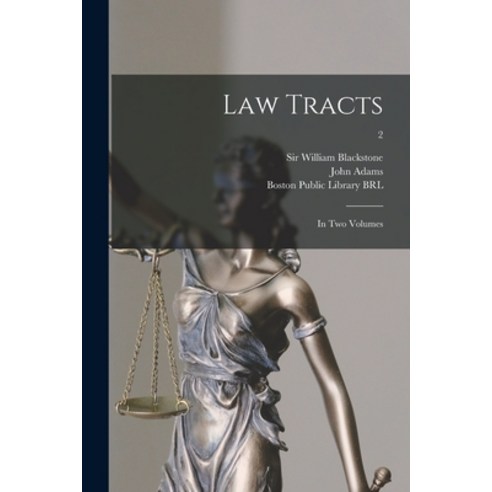 (영문도서) Law Tracts: in Two Volumes; 2 Paperback, Legare Street Press, English, 9781013507168