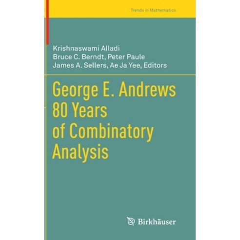 George E. Andrews 80 Years of Combinatory Analysis Hardcover, Birkhauser, English, 9783030570491