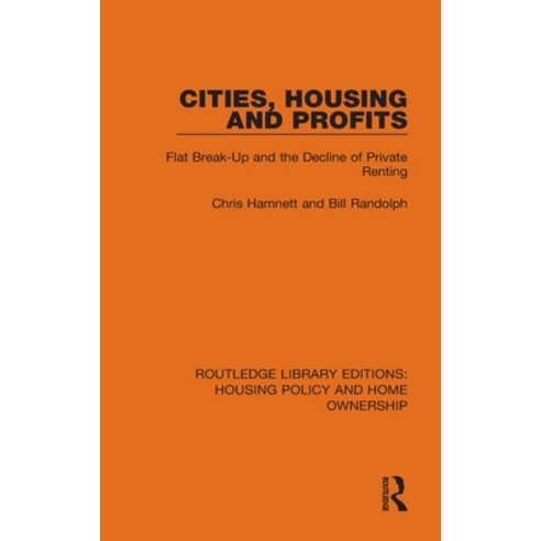 Cities Housing and Profits: Flat Break-Up and the Decline of Private Renting Hardcover, Routledge, English, 9780367682118