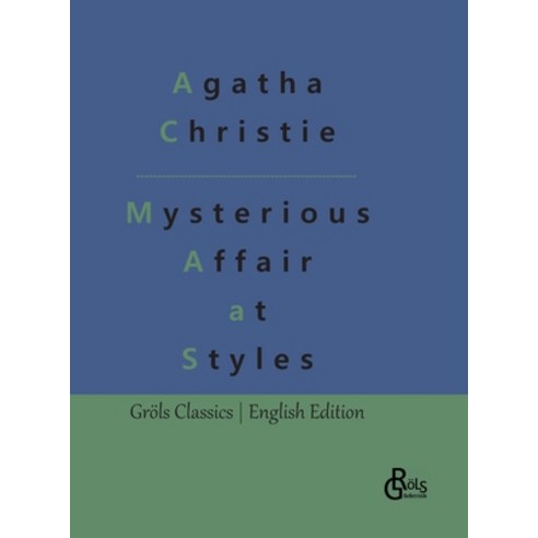 (영문도서) The Mysterious Affair at Styles Hardcover, Grols Verlag, English, 9783988289056
