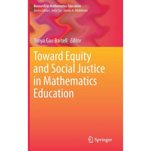 (영문도서) Toward Equity and Social Justice in Mathematics Education ...