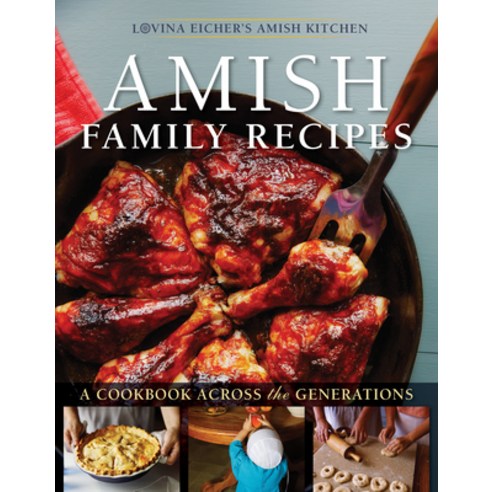 Amish Family Recipes: A Cookbook Across the Generations Paperback, Herald Press (VA)