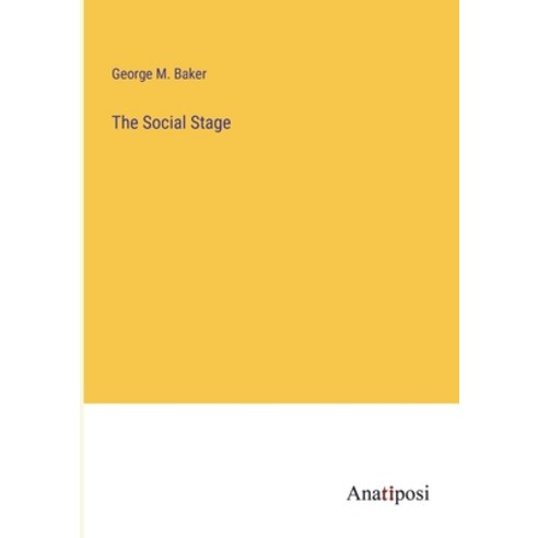 (영문도서) The Social Stage Paperback, Anatiposi Verlag, English, 9783382123628