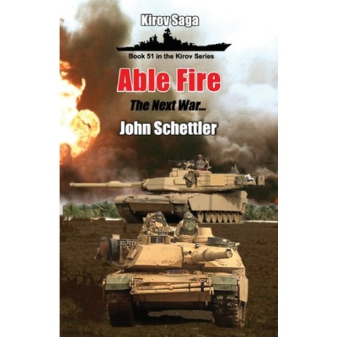 Able Fire: The Next War Paperback, Independently Published