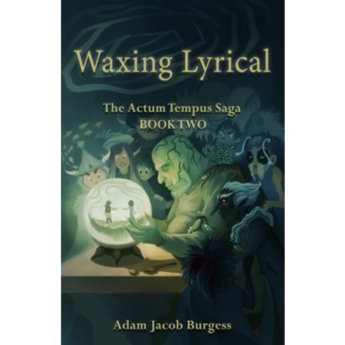 (영문도서) Waxing Lyrical Paperback, Nunmill Press, English, 9781838088651