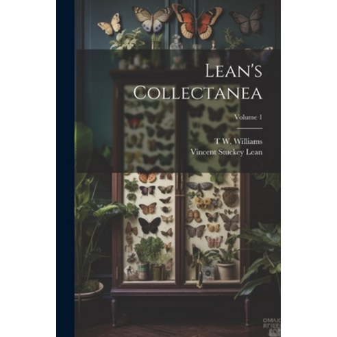 (영문도서) Lean''s Collectanea; Volume 1 Paperback, Legare Street Press, English, 9781021652621