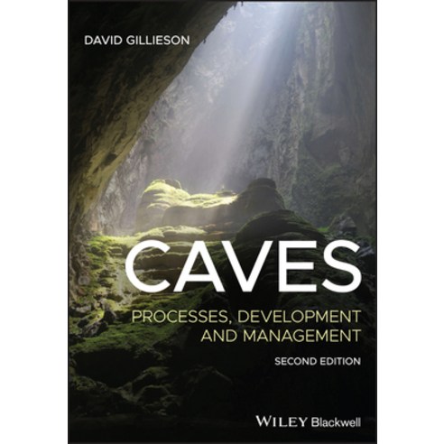 Caves: Processes Development and Management Paperback, Wiley-Blackwell