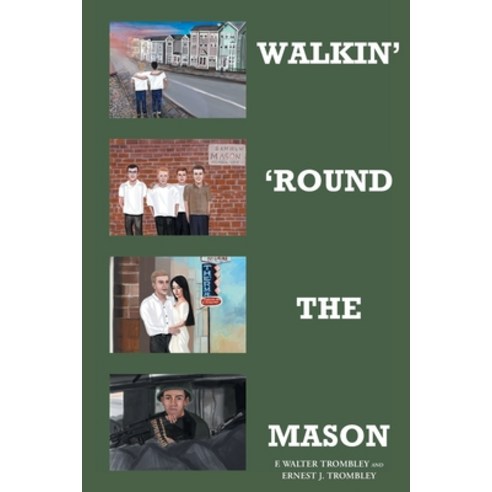 (영문도서) Walkin'' ''Round the Mason Paperback, Fulton Books, English, 9798885056052