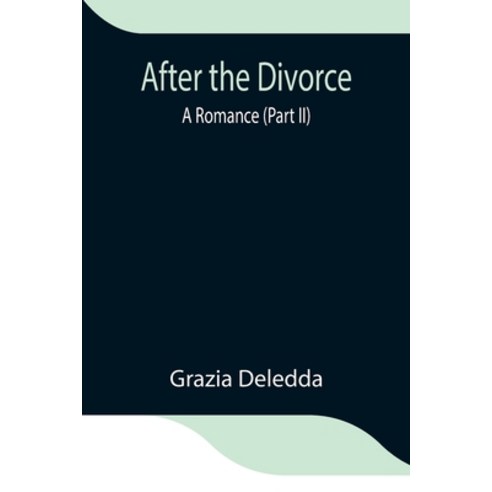 (영문도서) After the Divorce: A Romance (Part II) Paperback, Alpha Edition, English, 9789354845673