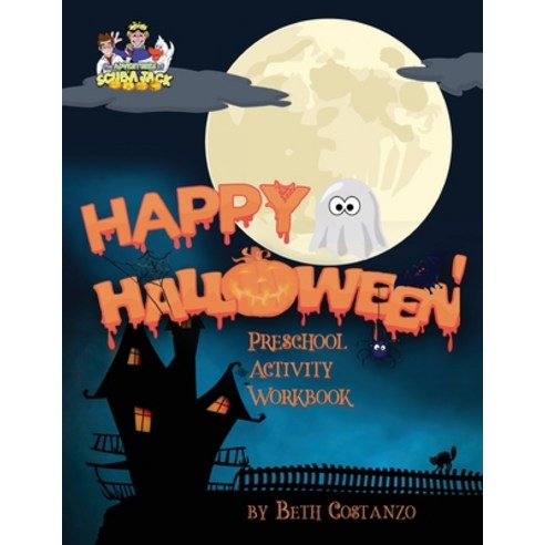(영문도서) Halloween Preschool Activity Workbook Paperback, Adventures of Scuba Jack, English, 9781087882383