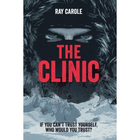 The Clinic Paperback, Troubador Publishing, English, 9781838593933