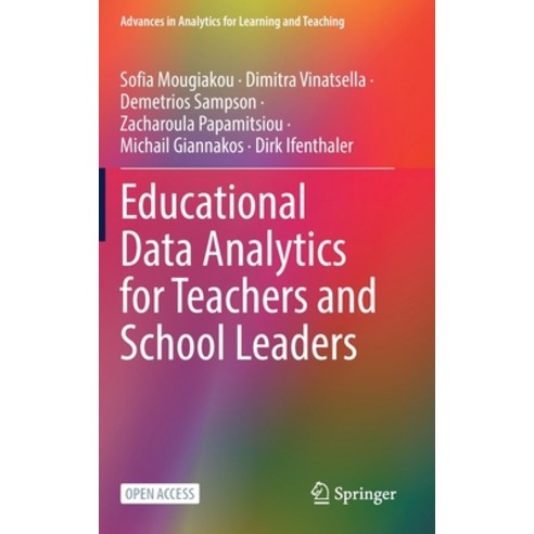 (영문도서) Educational Data Analytics for Teachers and School Leaders Hardcover, Springer, English, 9783031152658