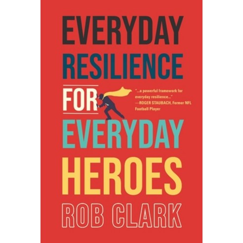 Everyday Resilience for Everyday Heroes Paperback, Koehler Books