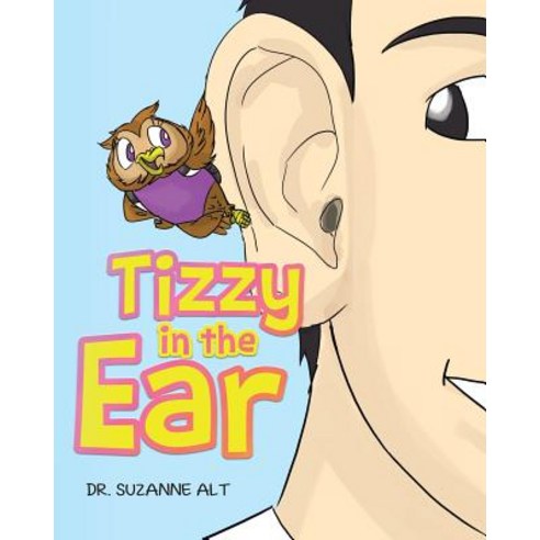 (영문도서) Tizzy in the Ear Paperback, Page Publishing, Inc., English, 9781640824805