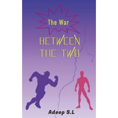 The War Between The Two Paperback, Invincible Publishers, English, 9789386148308