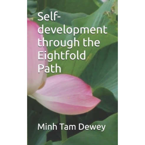(영문도서) Self-development through the Eightfold Path Paperback, Dewey eBook Co, English, 9781735437217